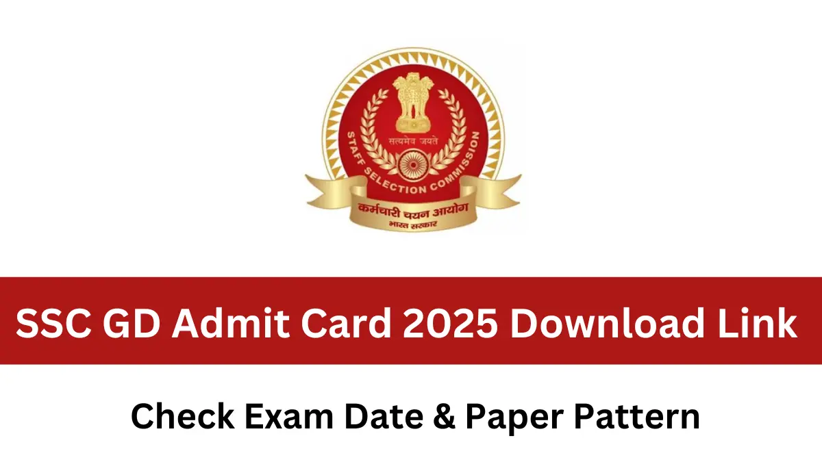 SSC GD Admit Card 2025